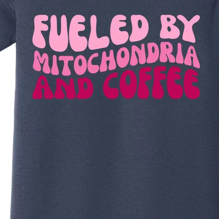 Fueled By Mitochondria And Coffee Funny Baby Bodysuit