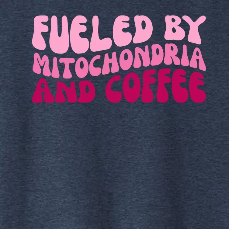 Fueled By Mitochondria And Coffee Funny Women's Crop Top Tee