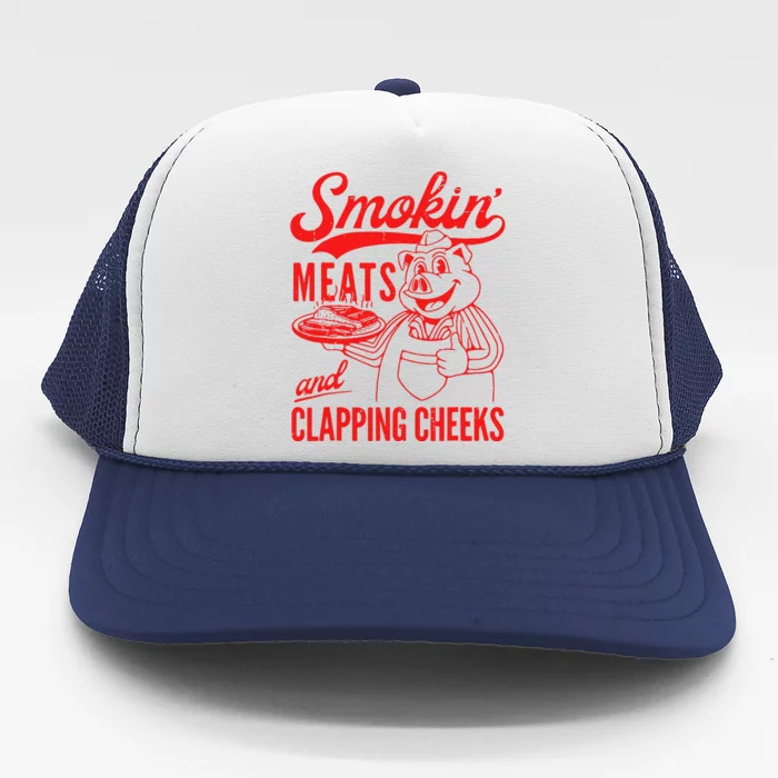 Funny Bbq Meat Groovy Smoking Meats And Clapping Cheeks Gift Trucker Hat