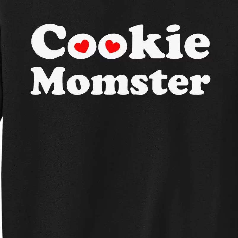 For baker Moms scout Moms Cookie Momster Mother's Day Tall Sweatshirt