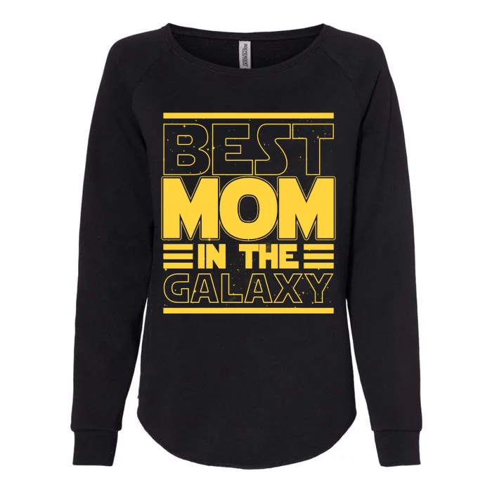 Funny Best Mom In The Galaxy SciFi Fan Womens California Wash Sweatshirt