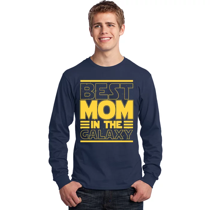 Funny Best Mom In The Galaxy SciFi Fan Long Sleeve Shirt