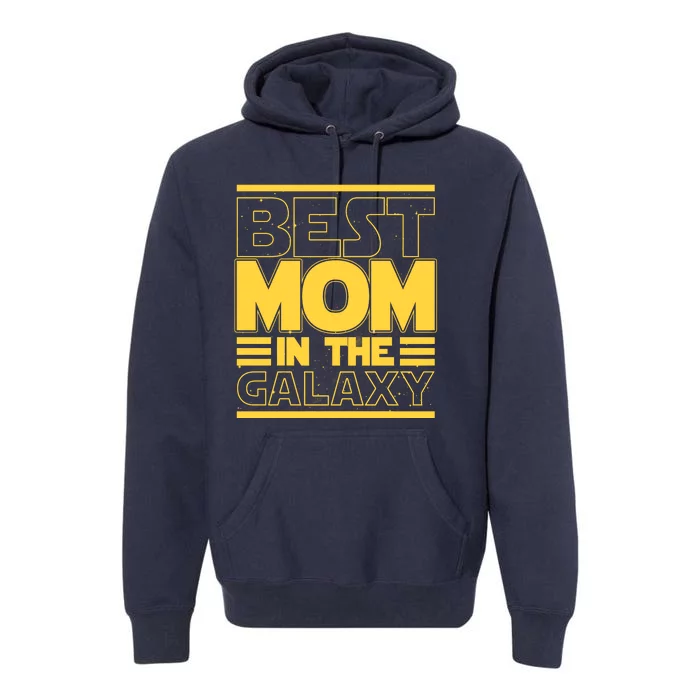 Funny Best Mom In The Galaxy SciFi Fan Premium Hoodie