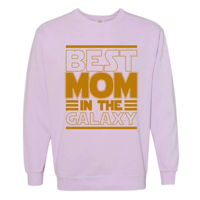 Funny Best Mom In The Galaxy SciFi Fan Garment-Dyed Sweatshirt