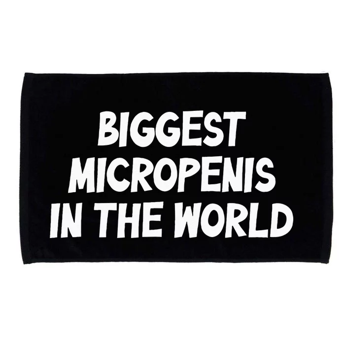 Funny Biggest Micropenis In The World Microfiber Hand Towel