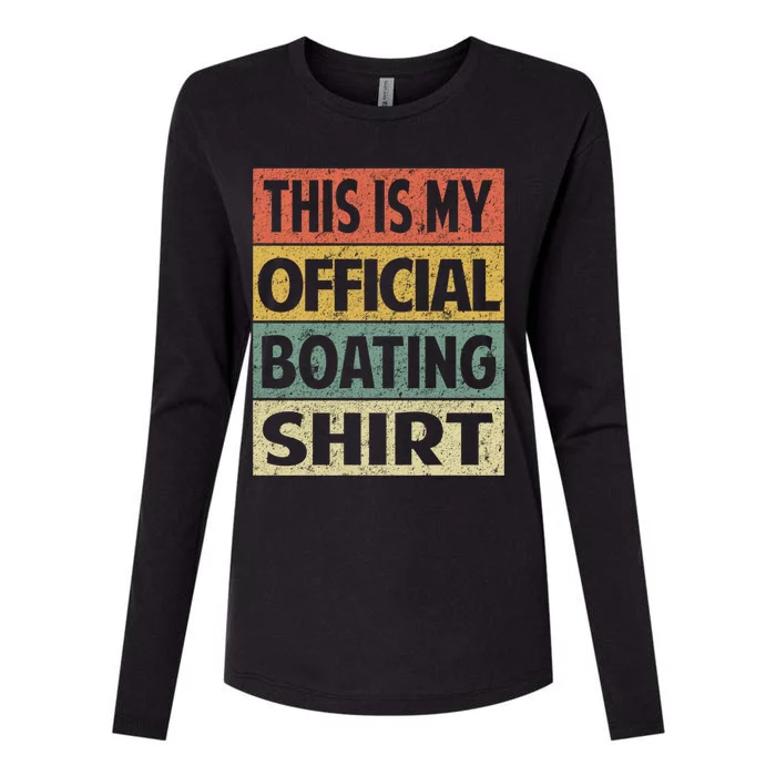 Funny Boating Meaningful Gift This Is My Boating Gift Womens Cotton Relaxed Long Sleeve T-Shirt