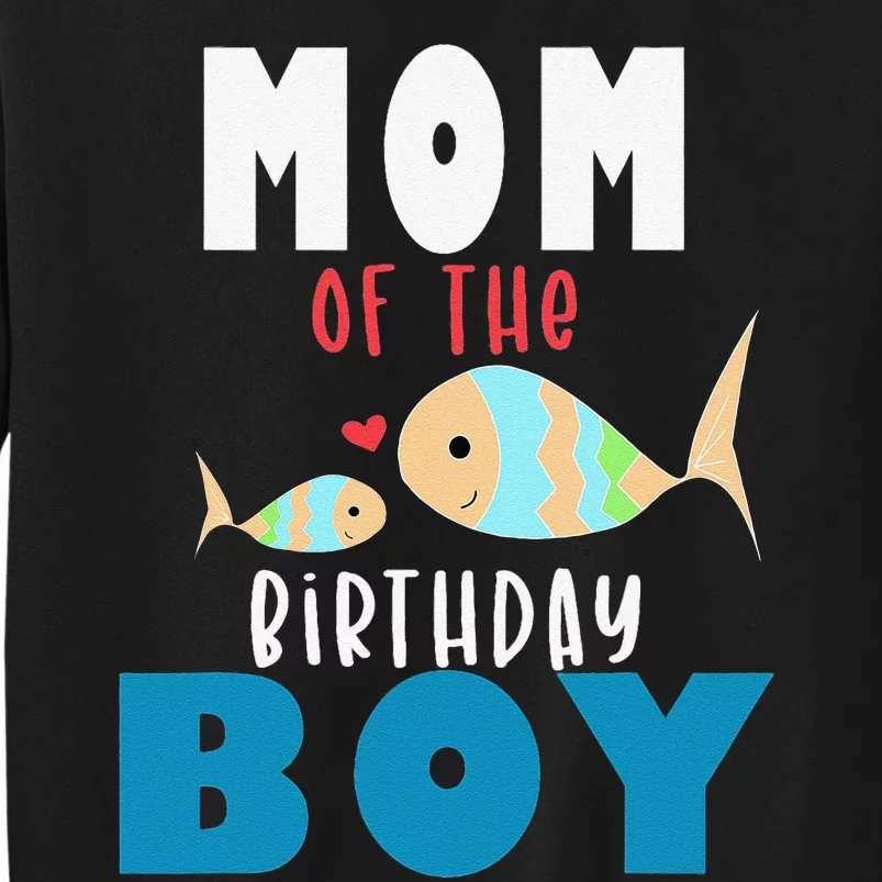 Fishing Birthday Mom Of The Birthday Fish Sweatshirt