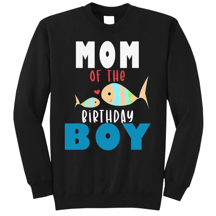 Fishing Birthday Mom Of The Birthday Fish Sweatshirt