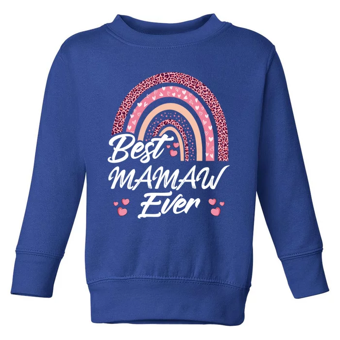 Funny Best Mamaw Ever Rainbow Cute Mothers Day Gift Toddler Sweatshirt