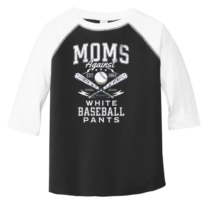 Funny Baseball Mom Moms Against White Baseball Pants Proud Toddler Fine Jersey T-Shirt