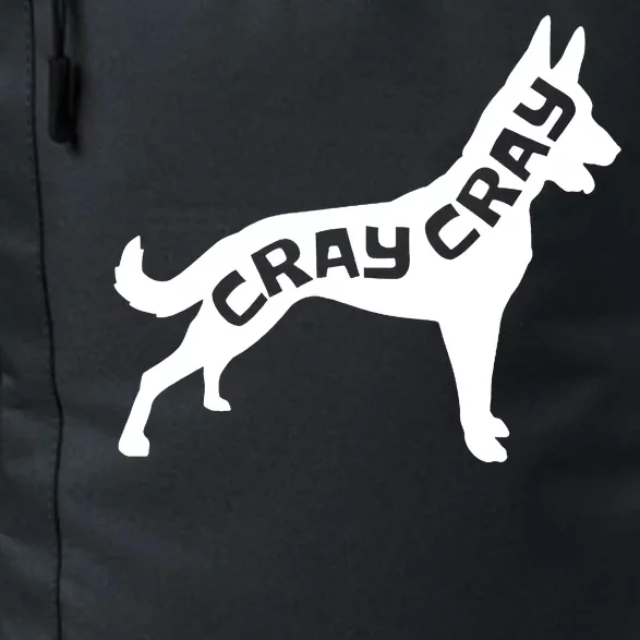 Funny Belgian Malinois Cray Cray Dog Daily Commute Backpack