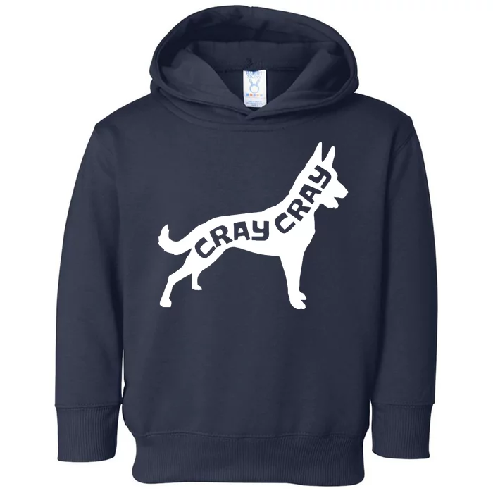 Funny Belgian Malinois Cray Cray Dog Toddler Hoodie