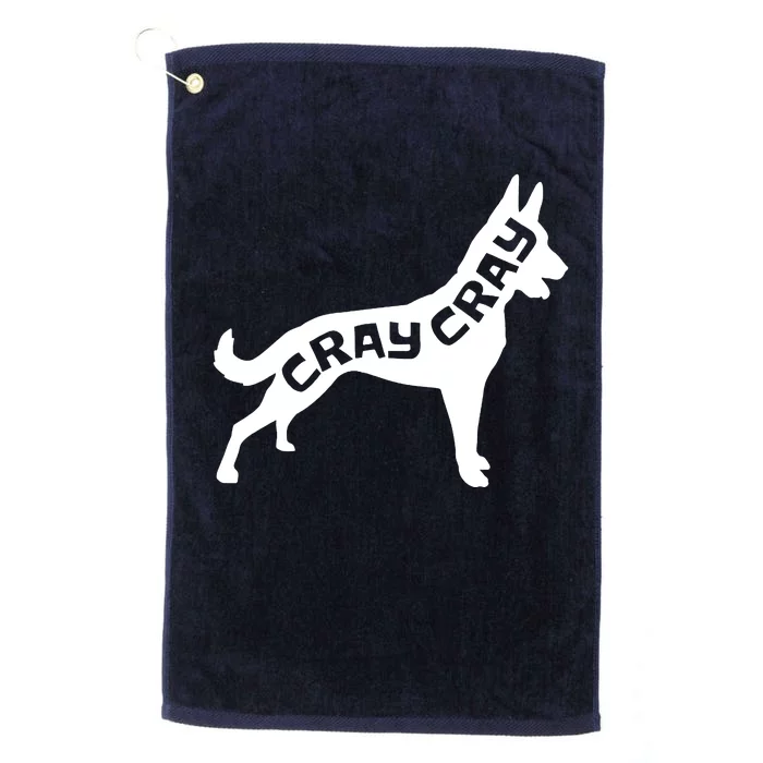 Funny Belgian Malinois Cray Cray Dog Platinum Collection Golf Towel