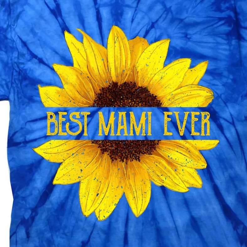 Funny Best Mami Ever Sunflower Fun Grandma Gift Tie-Dye T-Shirt