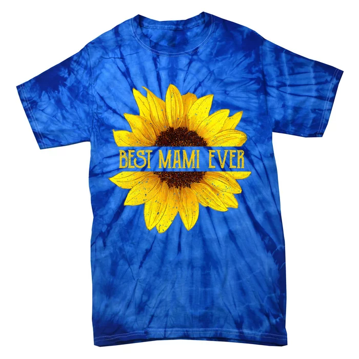 Funny Best Mami Ever Sunflower Fun Grandma Gift Tie-Dye T-Shirt