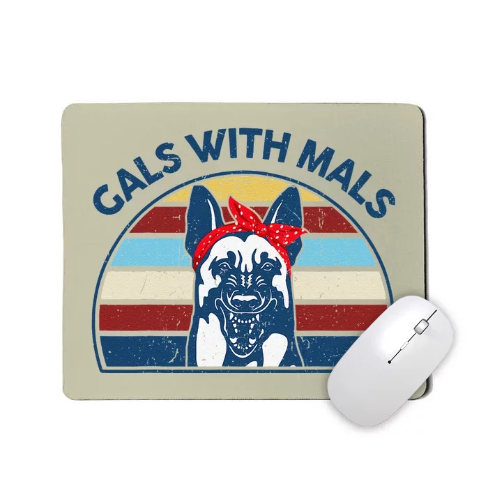 Funny Belgian Malinois Gals With Mals For Maligator Dog Mom Mousepad