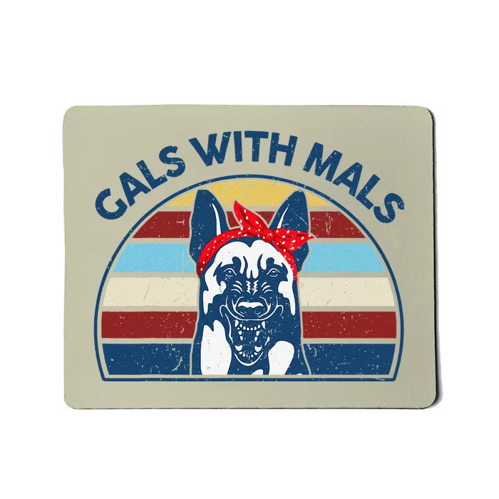 Funny Belgian Malinois Gals With Mals For Maligator Dog Mom Mousepad