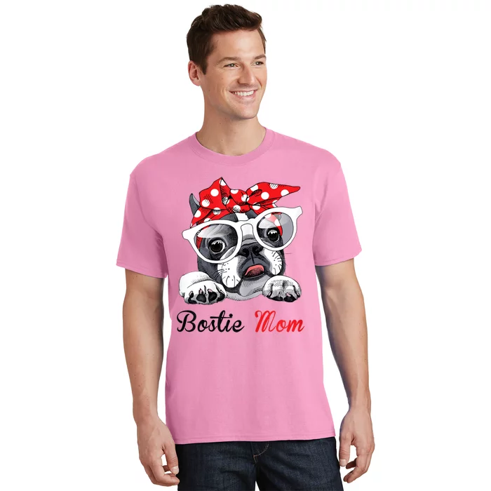 Funny Bostie Mom For Boston Terrier Dogs Lovers T-Shirt