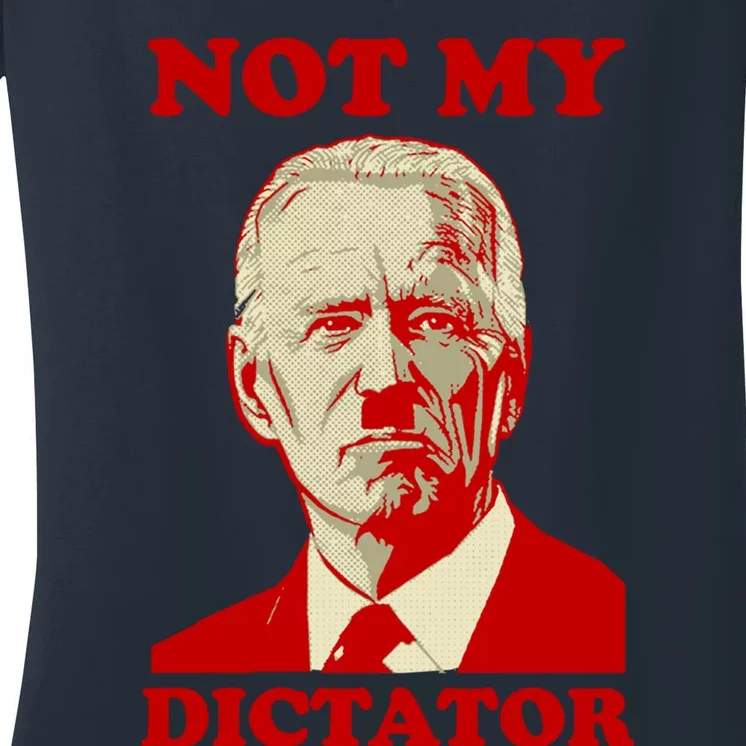 FJB Biden Not My Dictator 1 Women's V-Neck T-Shirt