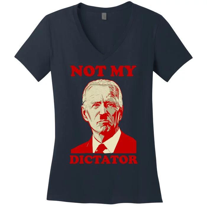 FJB Biden Not My Dictator 1 Women's V-Neck T-Shirt