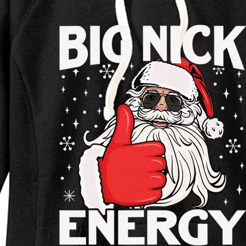 Funny Big Nick Energy Santa Xmas Christmas Women's Fleece Hoodie