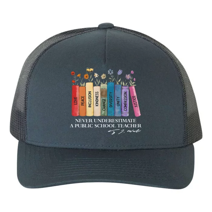 Floral Books Never Underestimate A Public School Teacher Yupoong Adult 5-Panel Trucker Hat