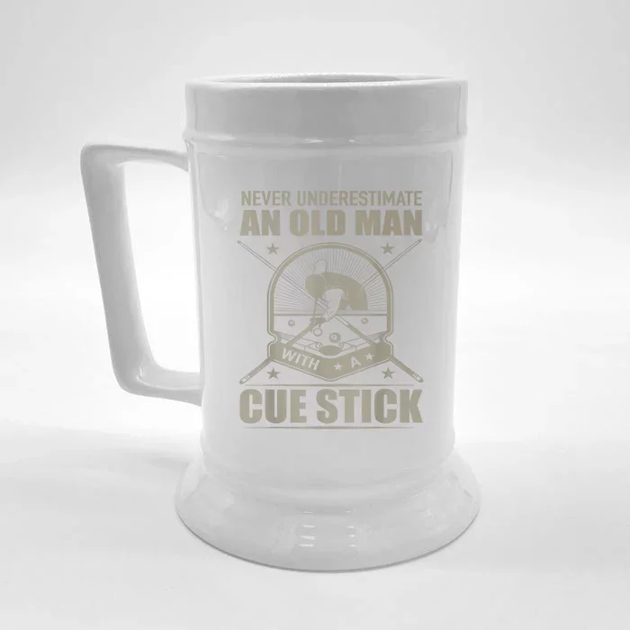 Funny Billiard Never Underestimate An Old Man With A Cue Stick Gift Front & Back Beer Stein