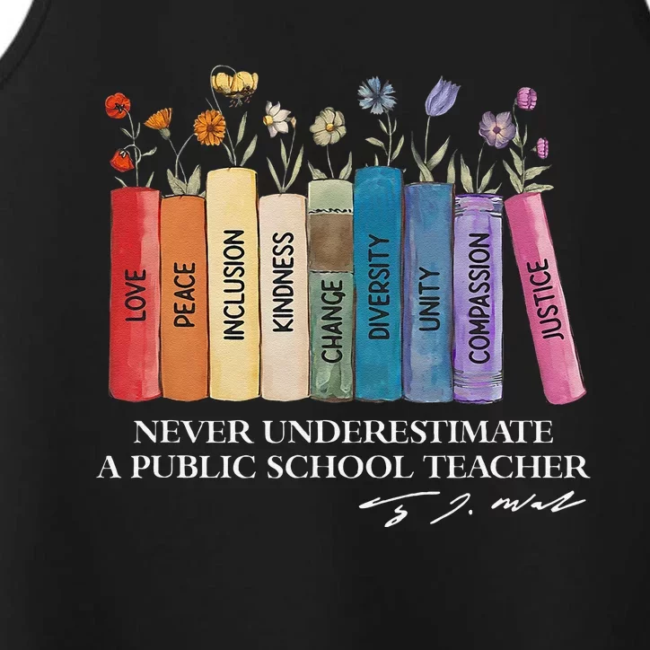 Floral Books Never Underestimate A Public School Teacher Gift Performance Tank