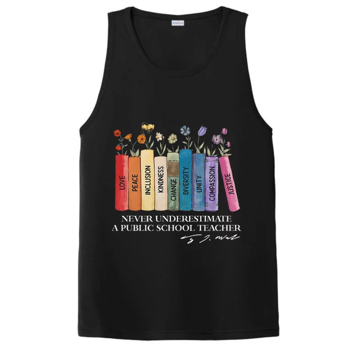 Floral Books Never Underestimate A Public School Teacher Gift Performance Tank