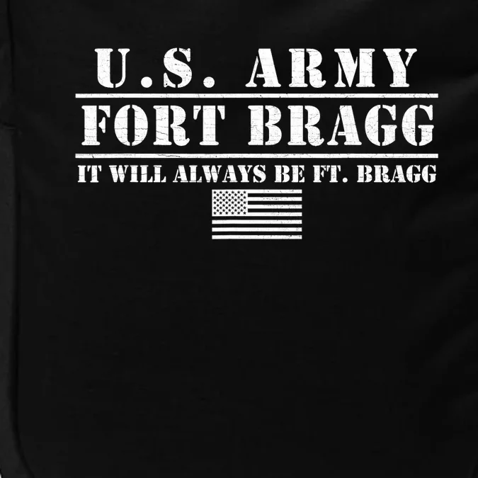 Fort Bragg Nc Basic Training It Will Always Be Ft. Bragg Impact Tech Backpack