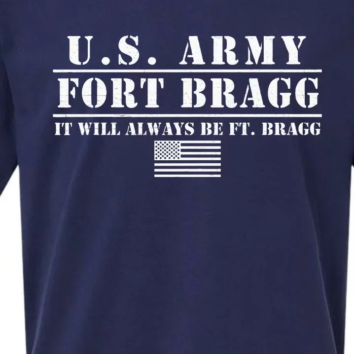 Fort Bragg Nc Basic Training It Will Always Be Ft Bragg Sueded Cloud Jersey T-Shirt