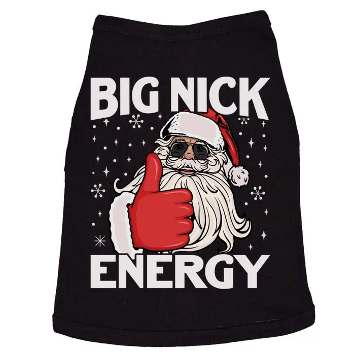 Funny Big Nick Energy Santa Xmas Christmas Long Sleeve Doggie Tank