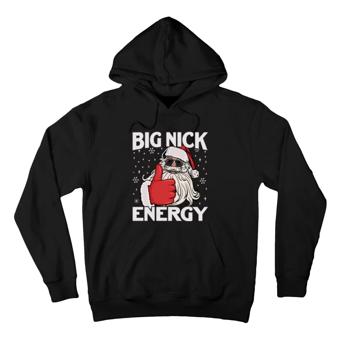 Funny Big Nick Energy Santa Xmas Christmas Long Sleeve Hoodie