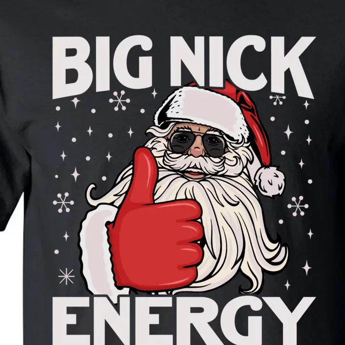 Funny Big Nick Energy Santa Xmas Christmas Long Sleeve Tall T-Shirt