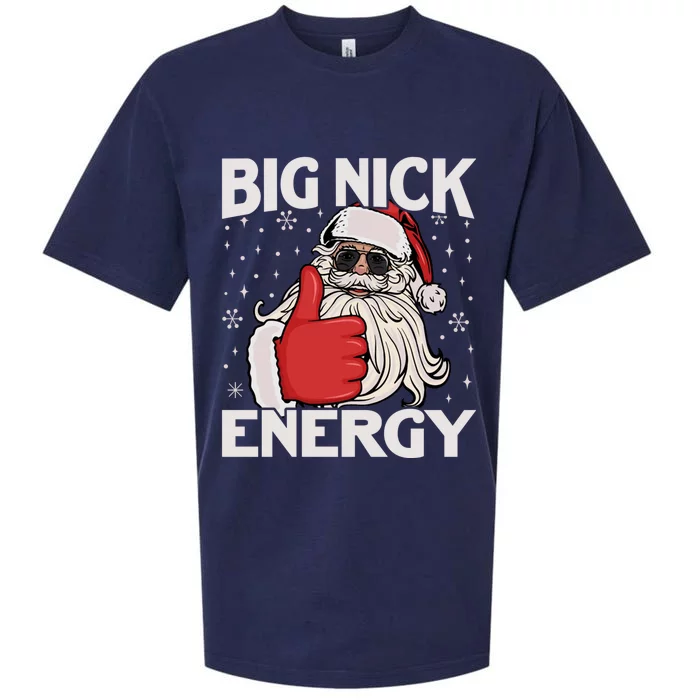 Funny Big Nick Energy Santa Xmas Christmas Long Sleeve Sueded Cloud Jersey T-Shirt