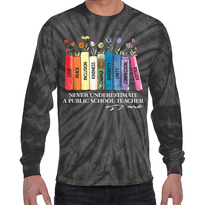 Floral Books Never Underestimate A Public School Teacher Tie-Dye Long Sleeve Shirt