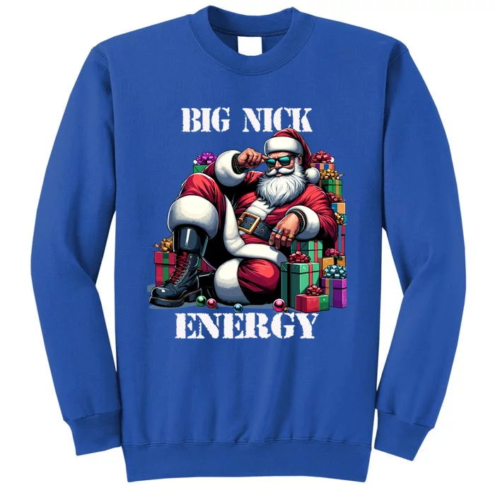 Fun Big Nick Energy Funny Santa Claus Christmas Xmas Cool Gift Sweatshirt