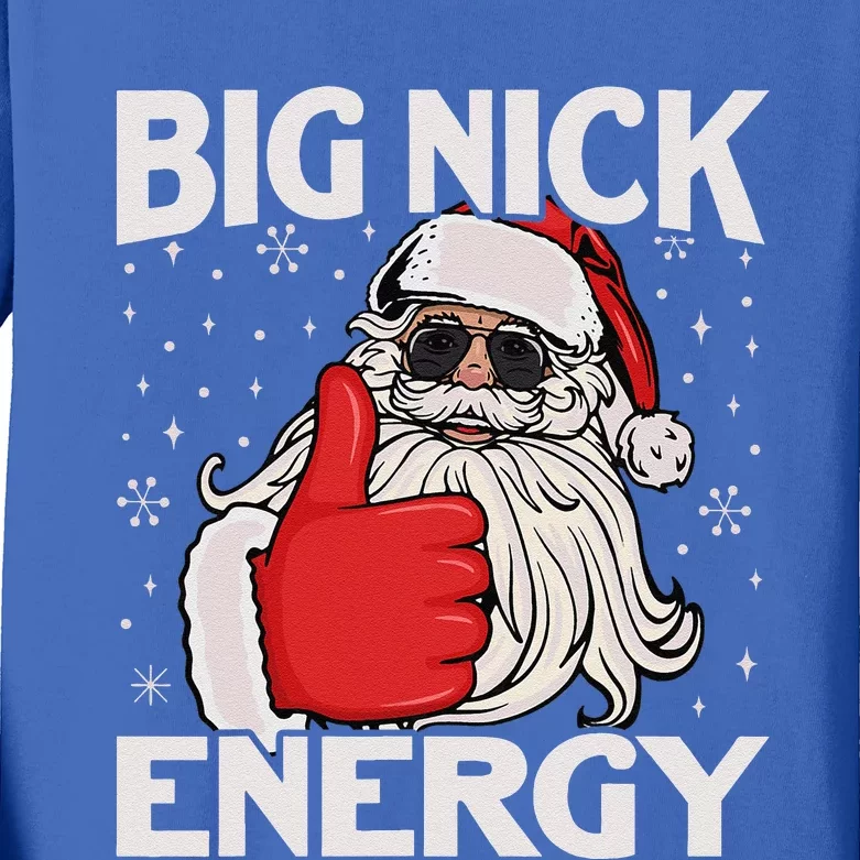 Funny Big Nick Energy Santa Xmas Christmas Kids Long Sleeve Shirt