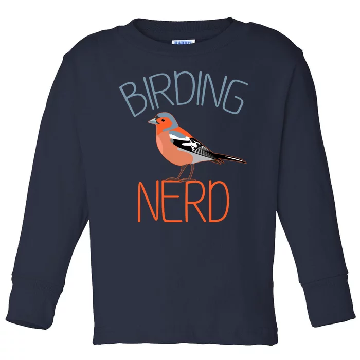 Funny Birding Nerd Bird Watching Fan Toddler Long Sleeve Shirt