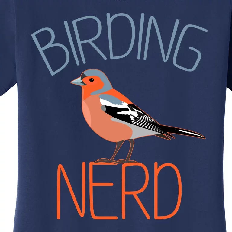 Funny Birding Nerd Bird Watching Fan Women's T-Shirt