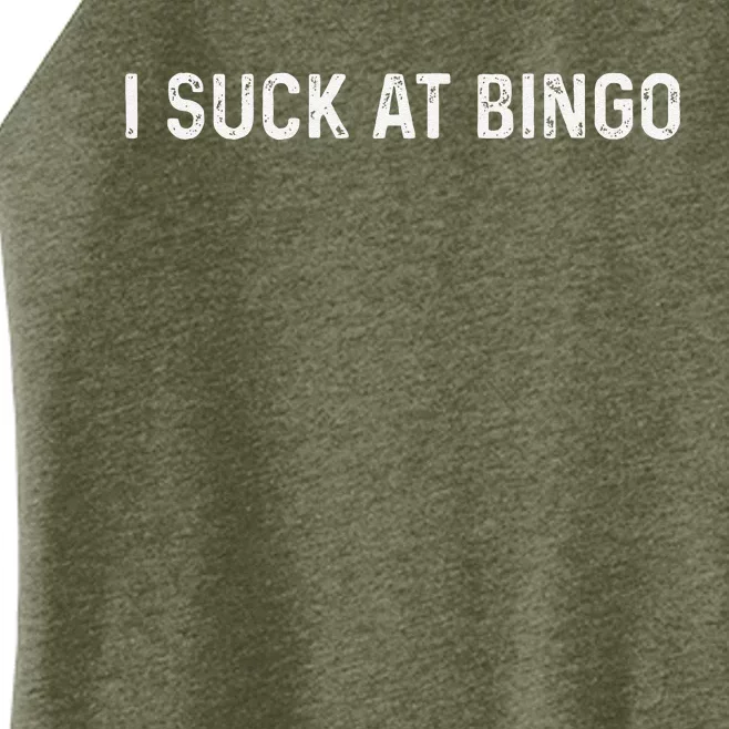 Funny Bingo Night Suck At Bingo Game Women’s Perfect Tri Rocker Tank