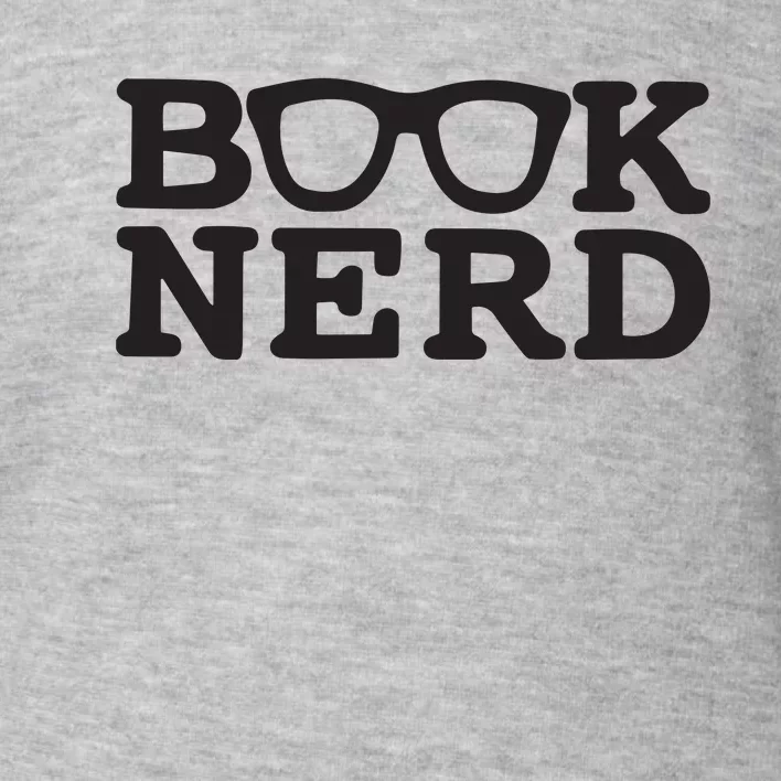 Funny Book Nerd Librarian Teacher Student Reader Book Lover Toddler Sweatshirt