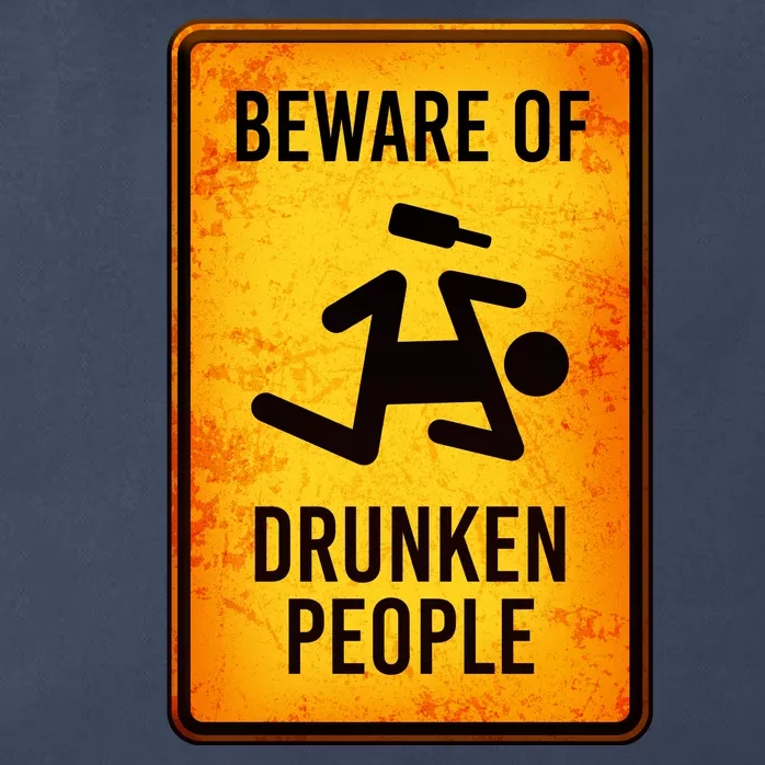 Funny Beware Of Drunken People Road Sign Zip Tote Bag