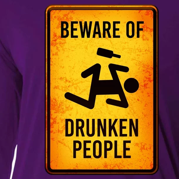 Funny Beware Of Drunken People Road Sign Cooling Performance Long Sleeve Crew