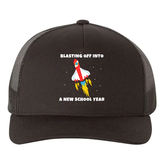 Funny Blast Off Into A New School Year Is For Back To School Yupoong Adult 5-Panel Trucker Hat