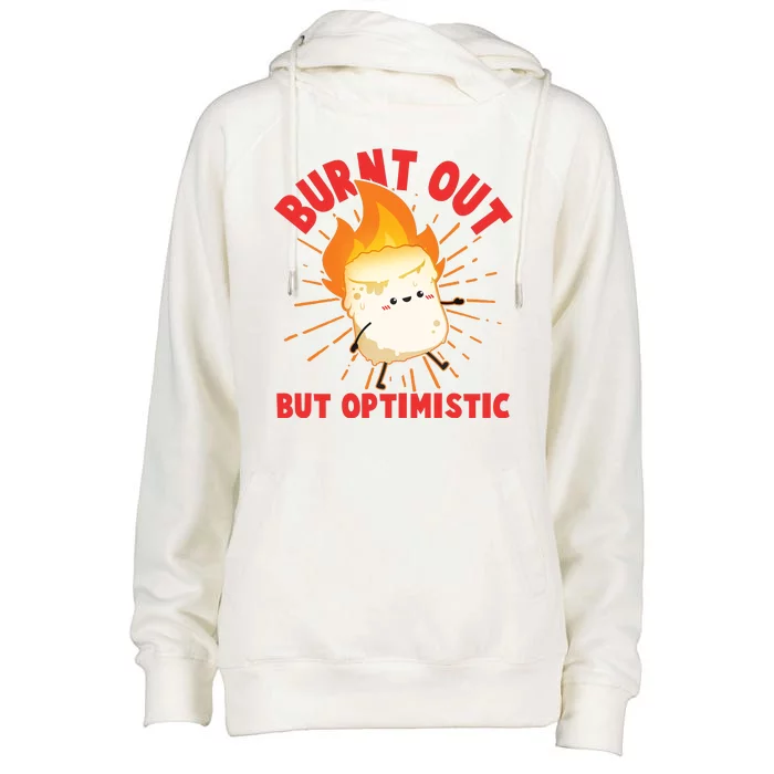 Funny Burnt Out But Optimistic Marshmallow Womens Funnel Neck Pullover Hood