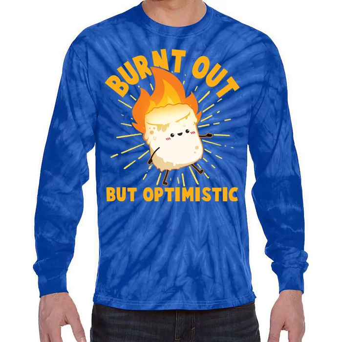 Funny Burnt Out But Optimistic Marshmallow Tie-Dye Long Sleeve Shirt