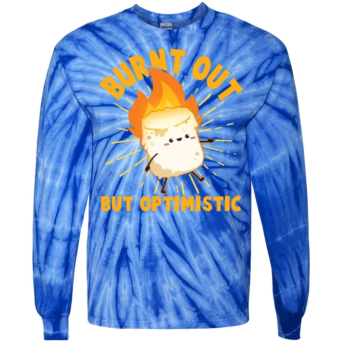 Funny Burnt Out But Optimistic Marshmallow Tie-Dye Long Sleeve Shirt