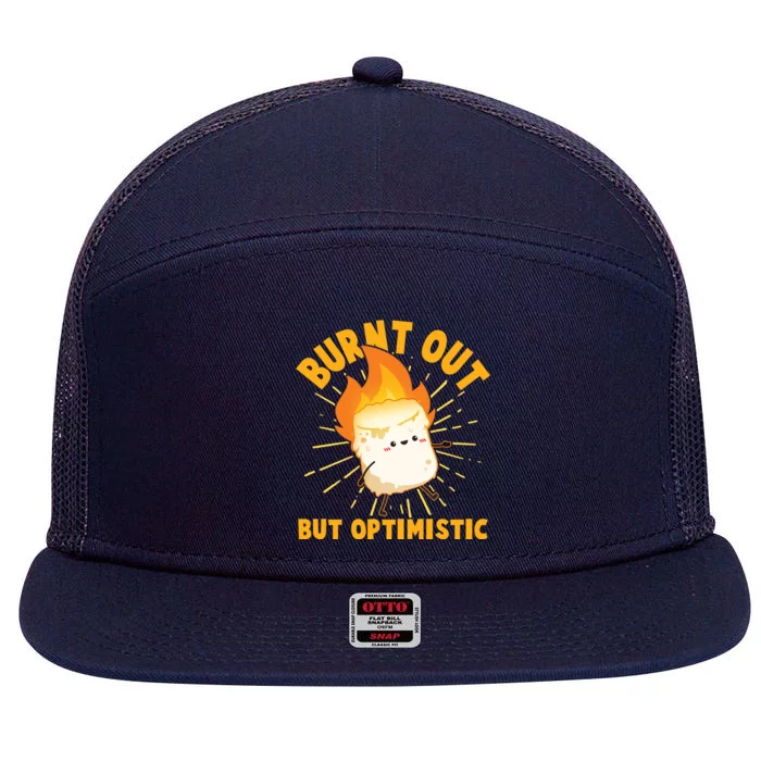 Funny Burnt Out But Optimistic Marshmallow 7 Panel Mesh Trucker Snapback Hat