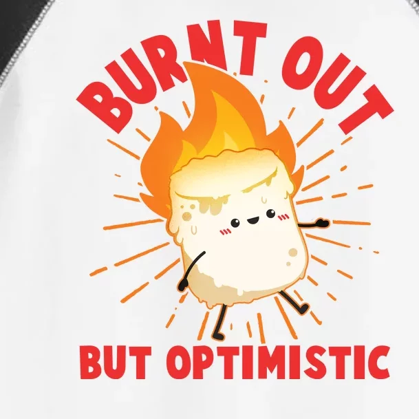 Funny Burnt Out But Optimistic Marshmallow Toddler Fine Jersey T-Shirt